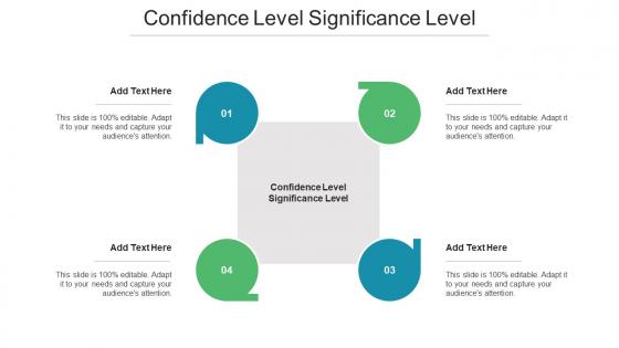 Confidence Level Significance Level Ppt Powerpoint Presentation Infographics Cpb
