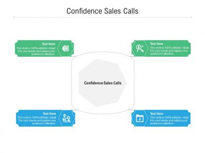 Confidence sales calls ppt powerpoint presentation inspiration graphics cpb