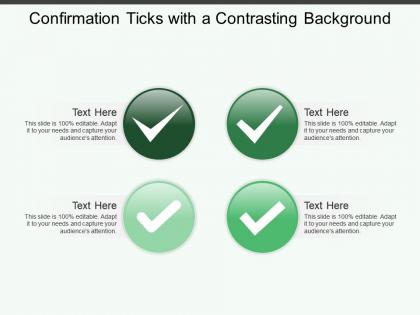 Confirmation ticks with a contrasting background