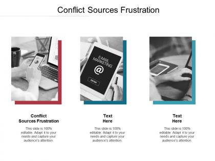 Conflict sources frustration ppt powerpoint presentation slides design inspiration cpb
