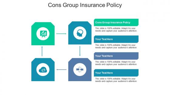 Cons group insurance policy ppt powerpoint presentation portfolio background images cpb