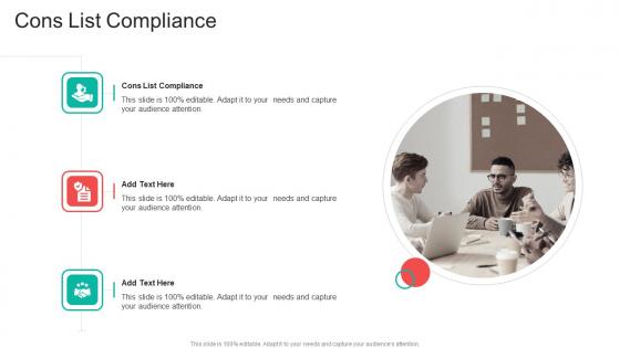 Cons List Compliance In Powerpoint And Google Slides Cpb