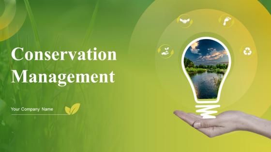 Conservation Management Powerpoint PPT Template Bundles