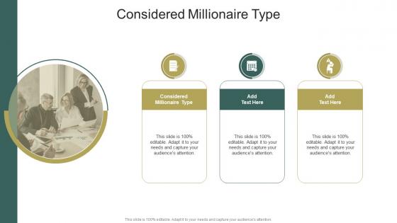 Considered Millionaire Type In Powerpoint And Google Slides Cpb