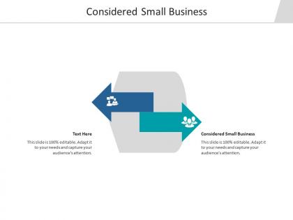 Considered small business ppt powerpoint presentation slides guide cpb