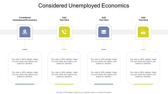 Considered Unemployed Economics In Powerpoint And Google Slides Cpb
