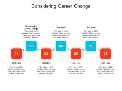 Considering career change ppt powerpoint presentation slides show cpb