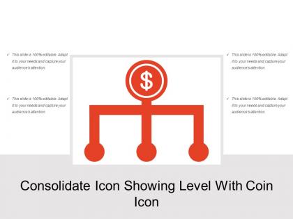 Consolidate icon showing level with coin icon