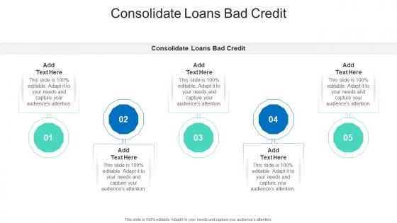 Consolidate Loans Bad Credit In Powerpoint And Google Slides Cpb
