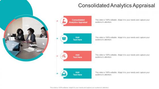 Consolidated Analytics Appraisal In Powerpoint And Google Slides Cpb