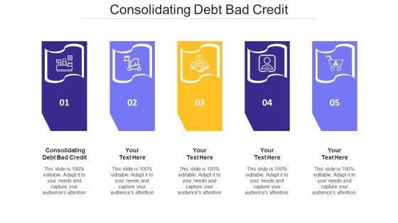 Consolidating Debt Bad Credit Ppt Powerpoint Presentation Model Clipart Images Cpb