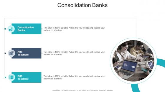 Consolidation Banks In Powerpoint And Google Slides Cpb