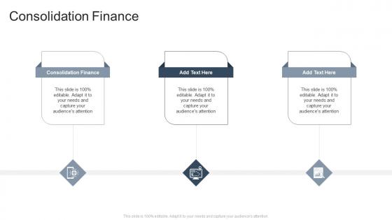 Consolidation Finance In Powerpoint And Google Slides Cpb