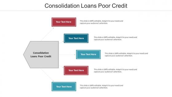 Consolidation loans poor credit ppt powerpoint presentation files cpb