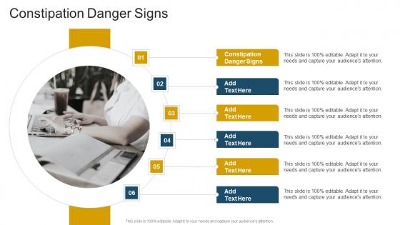 Constipation Danger Signs In Powerpoint And Google Slides Cpb
