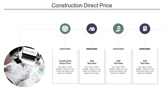 Construction Direct Price In Powerpoint And Google Slides Cpb