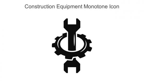 Construction Equipment Monotone Icon In Powerpoint Pptx Png And Editable Eps Format