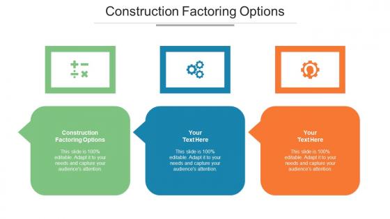 Construction Factoring Options Ppt Powerpoint Presentation Model Format Ideas Cpb