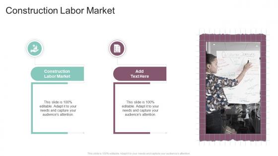 Construction Labor Market In Powerpoint And Google Slides Cpb