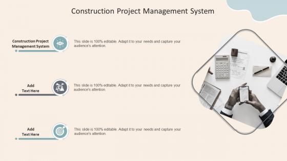 Construction Project Management System In Powerpoint And Google Slides Cpb