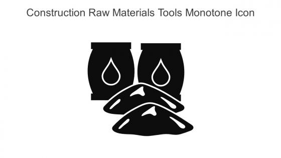 Construction Raw Materials Tools Monotone Icon In Powerpoint Pptx Png And Editable Eps Format