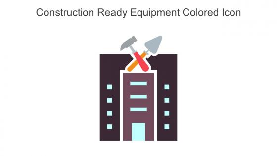 Construction Ready Equipment Colored Icon In Powerpoint Pptx Png And Editable Eps Format