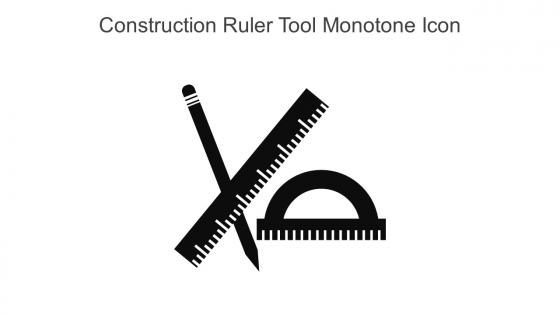 Construction Ruler Tool Monotone Icon In Powerpoint Pptx Png And Editable Eps Format