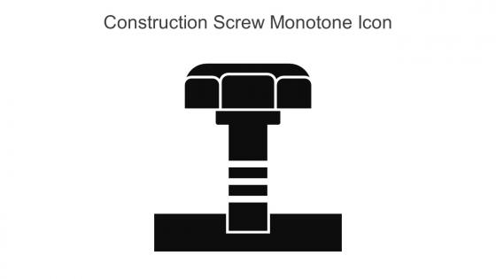 Construction Screw Monotone Icon In Powerpoint Pptx Png And Editable Eps Format