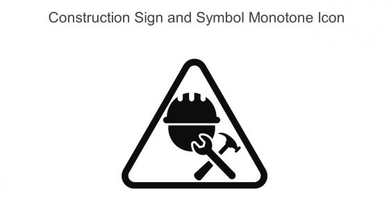 Construction Sign And Symbol Monotone Icon In Powerpoint Pptx Png And Editable Eps Format