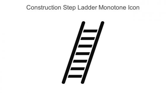 Construction Step Ladder Monotone Icon In Powerpoint Pptx Png And Editable Eps Format
