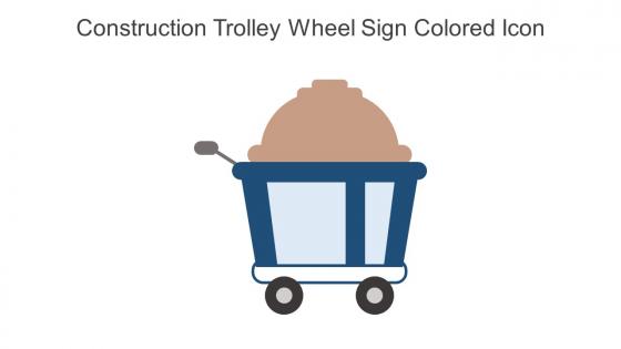 Construction Trolley Wheel Sign Colored Icon In Powerpoint Pptx Png And Editable Eps Format