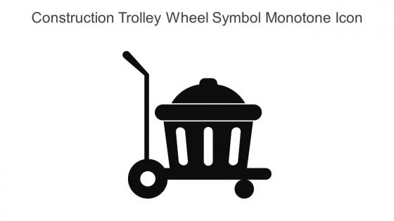 Construction Trolley Wheel Symbol Monotone Icon In Powerpoint Pptx Png And Editable Eps Format