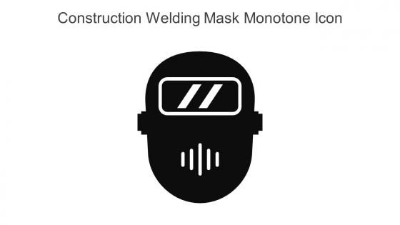 Construction Welding Mask Monotone Icon In Powerpoint Pptx Png And Editable Eps Format