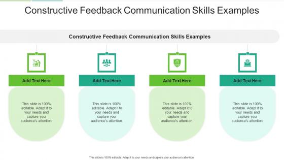 Constructive Feedback Communication Skills Examples In Powerpoint And Google Slides Cpb