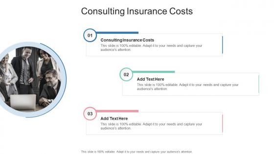 Consulting Insurance Costs In Powerpoint And Google Slides Cpb