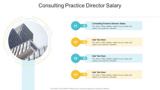 Consulting Practice Director Salary In Powerpoint And Google Slides Cpb