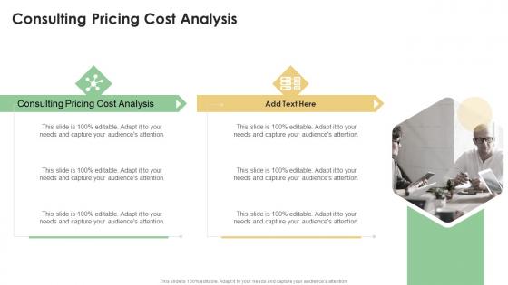 Consulting Pricing Cost Analysis In Powerpoint And Google Slides Cpb