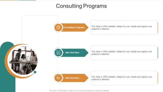 Consulting Programs In Powerpoint And Google Slides Cpb
