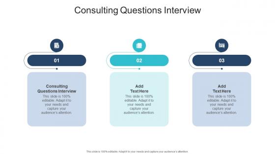 Consulting Questions Interview In Powerpoint And Google Slides Cpb