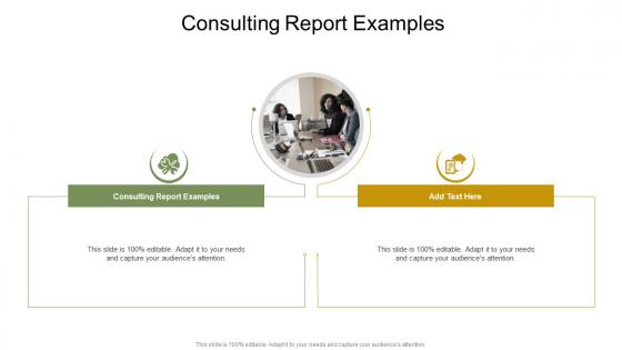 Consulting Report Examples In Powerpoint And Google Slides Cpb