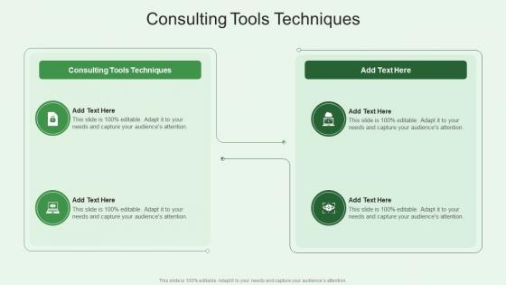 Consulting Tools Techniques In Powerpoint And Google Slides Cpb
