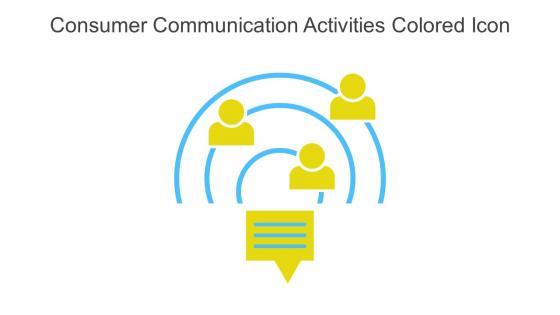 Consumer Communication Activities Colored Icon In Powerpoint Pptx Png And Editable Eps Format