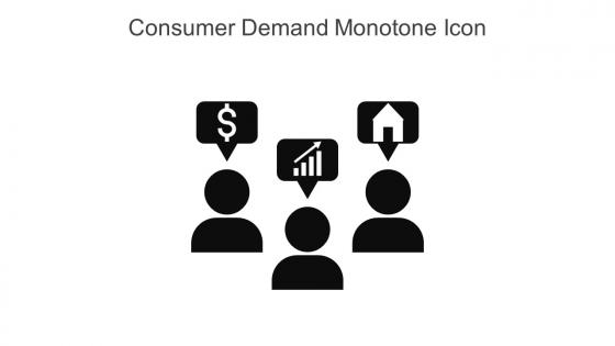 Consumer Demand Monotone Icon In Powerpoint Pptx Png And Editable Eps Format