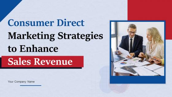 Consumer Direct Marketing Strategies To Enhance Sales Revenue MKT CD V