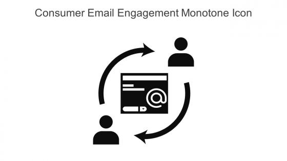 Consumer Email Engagement Monotone Icon In Powerpoint Pptx Png And Editable Eps Format