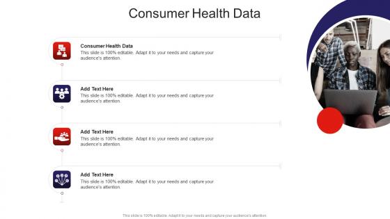 Consumer Health Data In Powerpoint And Google Slides Cpb