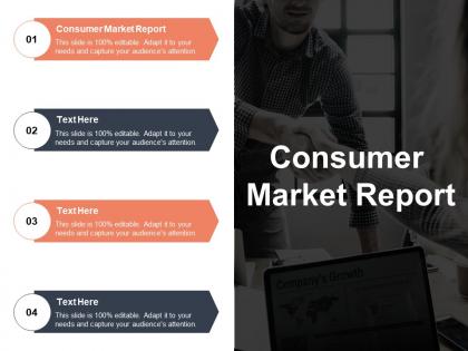 Consumer market report ppt powerpoint presentation file layout ideas cpb
