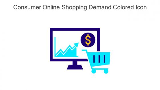 Consumer Online Shopping Demand Colored Icon In Powerpoint Pptx Png And Editable Eps Format