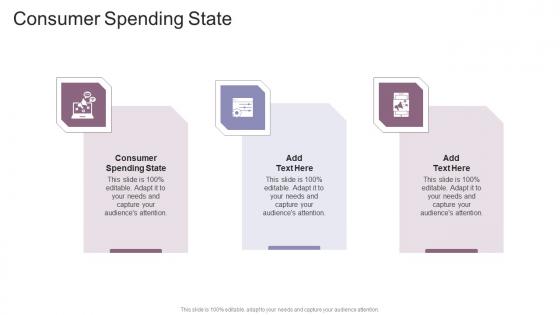 Consumer Spending State In Powerpoint And Google Slides Cpb