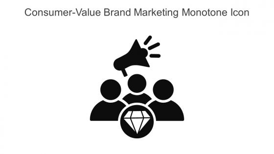 Consumer Value Brand Marketing Monotone Icon In Powerpoint Pptx Png And Editable Eps Format